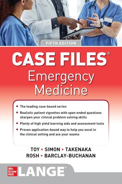 Case Files: Emergency Medicine, Fifth Edition  2023 - اورژانس